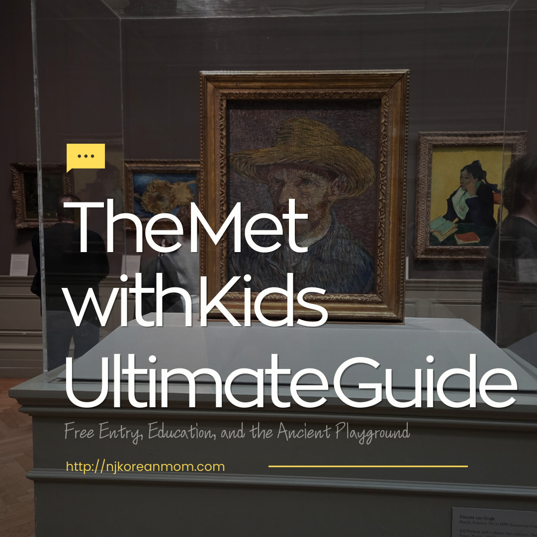 The Met with Kids: A Local Mom’s Guide to Free Entry and Education